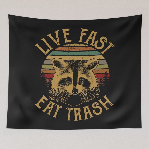 Item preview, Live Fast Eat Trash designed and sold by Hermann1223.