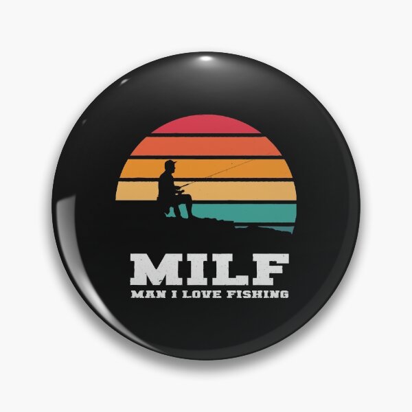 Artikelvorschau, MILF Man I Love Fishing entworfen und verkauft von Hermann1223.