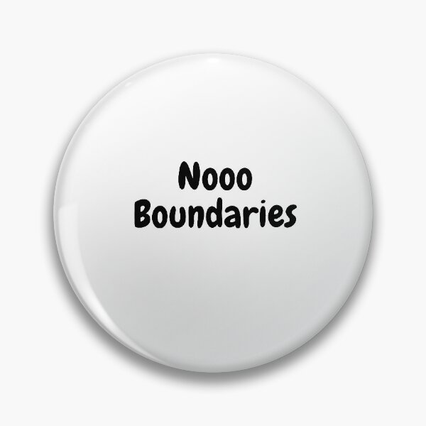 Item preview, Nooo Boundaries designed and sold by SPF14.