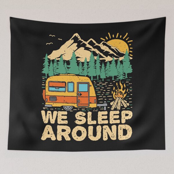 Item preview, We Sleep Funny Camping designed and sold by Hermann1223.