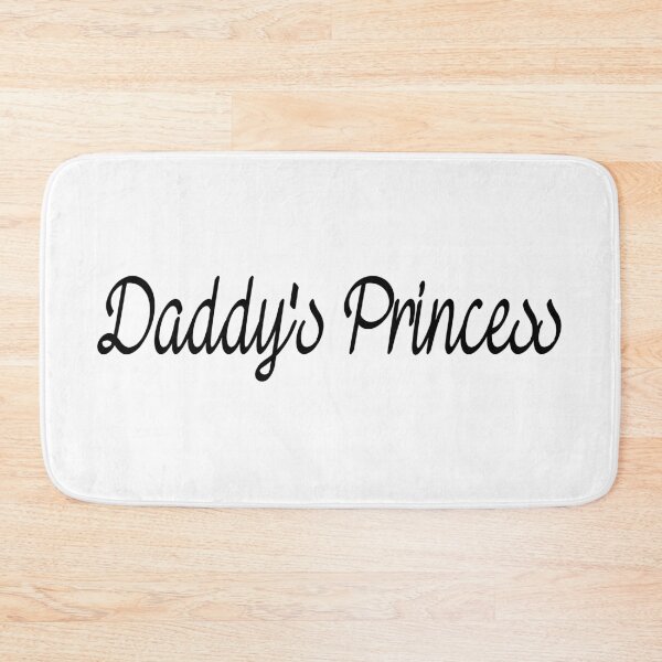 Item preview, Daddy's princess designed and sold by TeamBlue.