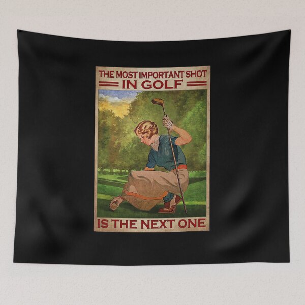 Item preview, The most important shot in golf is the next one golf lover designed and sold by SeanRichar.