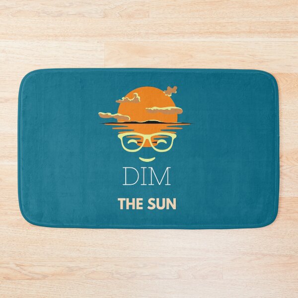 Item preview, Dim The Sun designed and sold by Flirt-Teez.