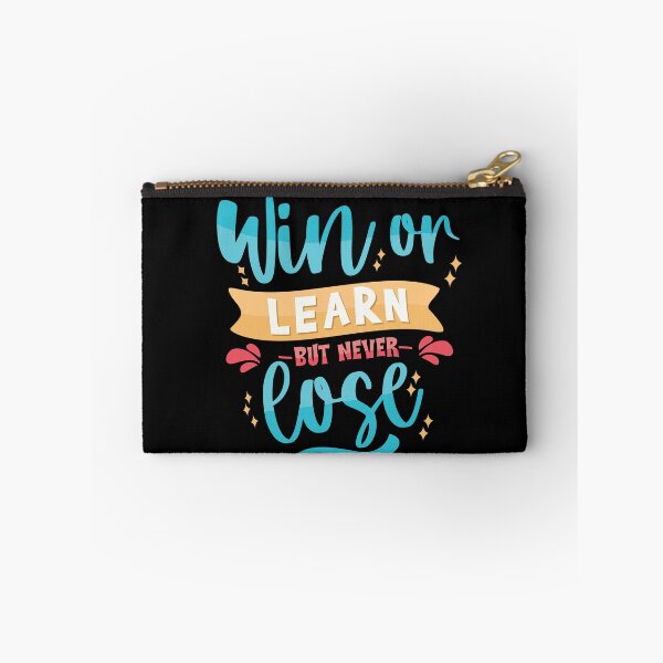 Item preview, Win Or Learn But Never Lose designed and sold by Phorase.