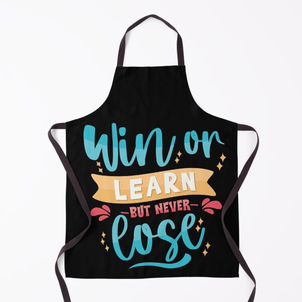 Item preview, Win Or Learn But Never Lose designed and sold by Phorase.
