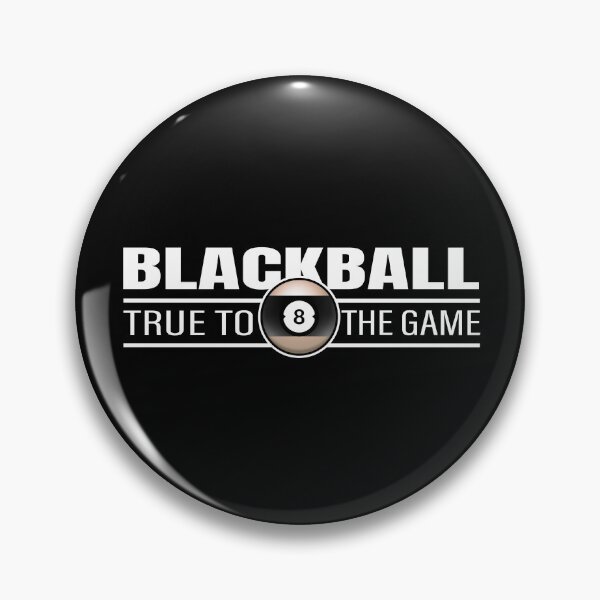 Item preview, BLACKBALL TRUE TO THE GAME designed and sold by diego75bcn.