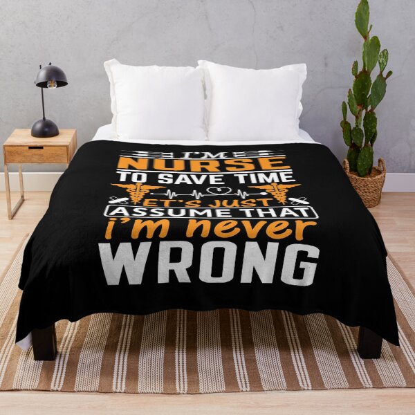Item preview, I'm nurse to save time it's just assume that I'm never wrong designed and sold by TshirtStoreBD24.