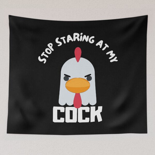 Item preview, Stop staring at my cock designed and sold by OMdesigns93.