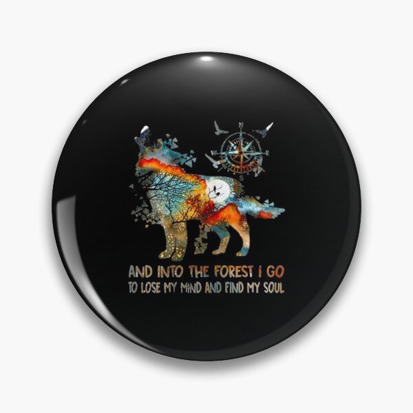 Item preview, And Into The Forest I Go To Lose My Mind And Find My Soul designed and sold by BonnieBednar31.