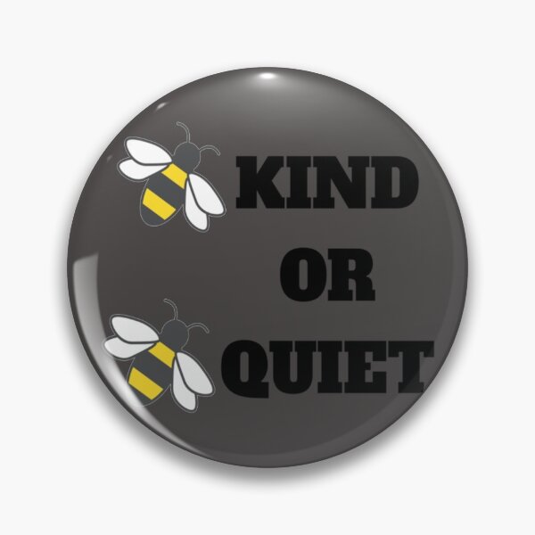 Item preview, Wholesome bee cute   be kind or be quiet  Essential T-Shirt designed and sold by beeong.