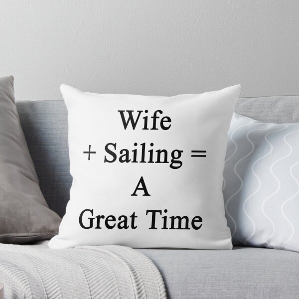 Item preview, Wife + Sailing = A Great Time  designed and sold by supernova23.