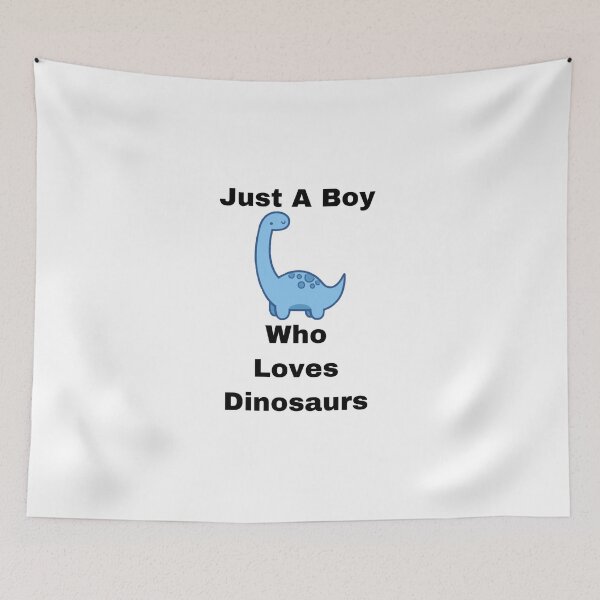 Item preview, Just A Boy Who Loves Dinosaurs designed and sold by Yeewen88.