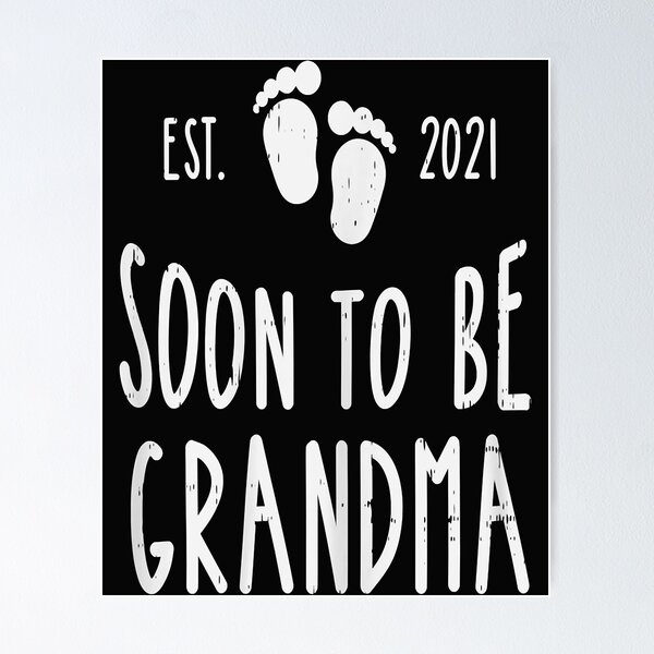 Item preview,  Soon To Be A Grandma | 2021 Pregnancy Annoucement | Gift Idea | Gift For Grandma |  designed and sold by LanPhan.