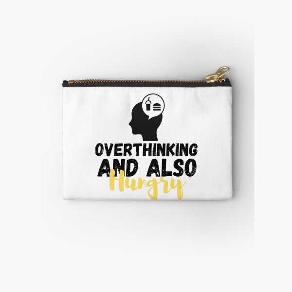 Item preview, Overthinking And Also Hungry designed and sold by Gamers Hub.