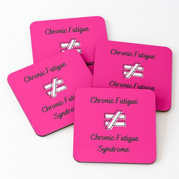 Item preview, Chronic Fatigue is NOT equal to Chronic Fatigue Syndrome (on pink) designed and sold by Chantelle  Spies.