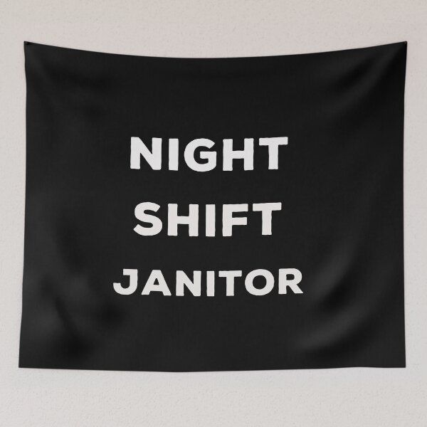 Item preview, Night shift janitor designed and sold by Lakki-s.