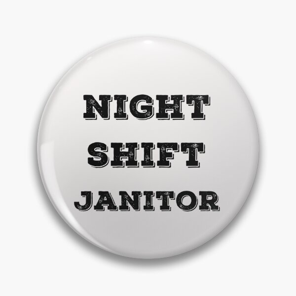Item preview, Night shift janitor designed and sold by Lakki-s.