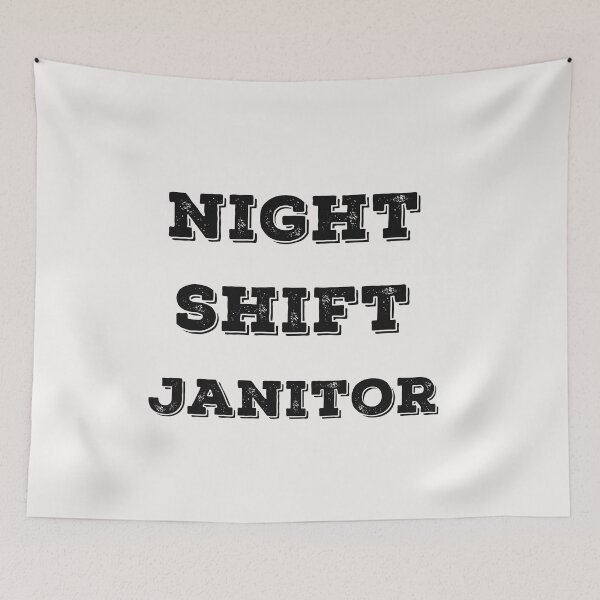 Item preview, Night shift janitor designed and sold by Lakki-s.
