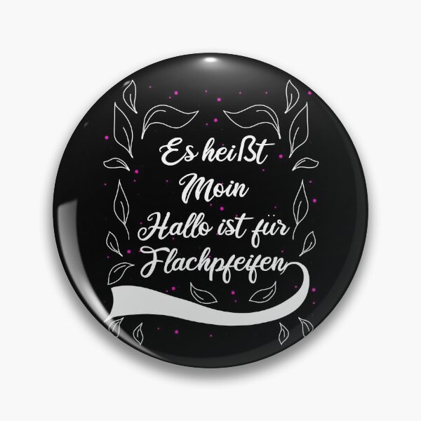 Item preview, It's Called Moin Hallo Is For Flat Pipes designed and sold by AOCreativeProd.