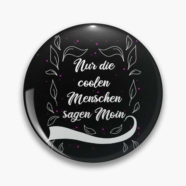 Item preview, Only The Cool People Say Moin Say designed and sold by AOCreativeProd.