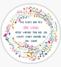 Legally blonde quote Sticker