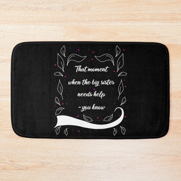 Item preview, When Big Sister Need Help Big Siblings Say designed and sold by AOCreativeProd.