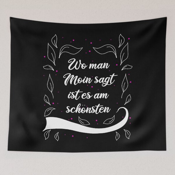 Item preview, Where You Say Moin Is The Most Beautiful Saying designed and sold by AOCreativeProd.
