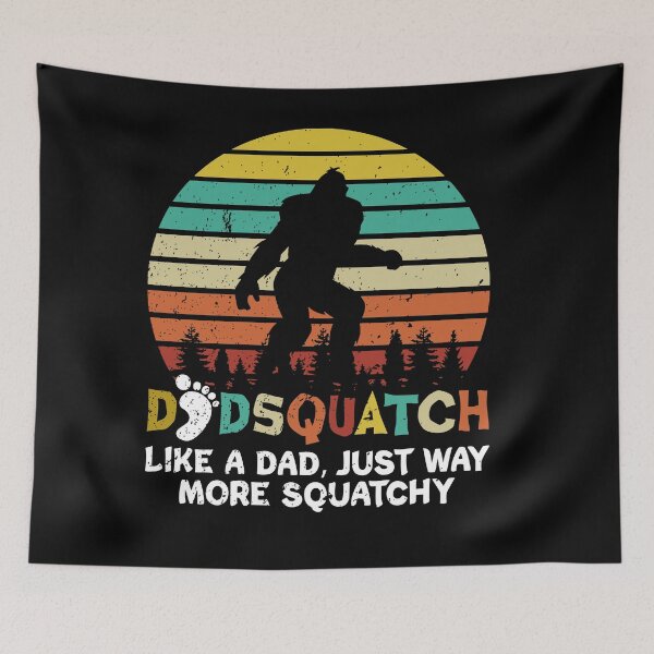 Item preview, Dadsquatch Like A Dad Just Way More Squatchy designed and sold by royaltea111.