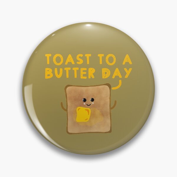 Item preview, Toast To A Butter Day designed and sold by allincolors.