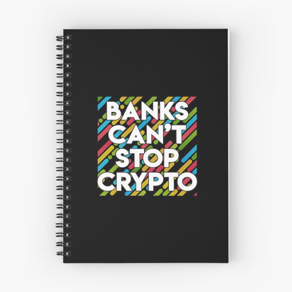Item preview, Banks Can't Stop Crypto designed and sold by ShaykhUmer.
