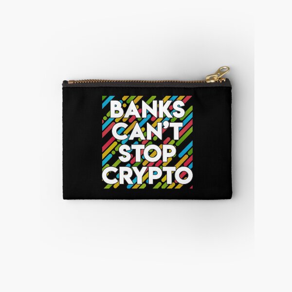 Item preview, Banks Can't Stop Crypto designed and sold by ShaykhUmer.