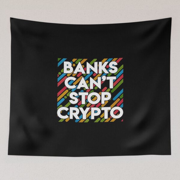 Item preview, Banks Can't Stop Crypto designed and sold by ShaykhUmer.