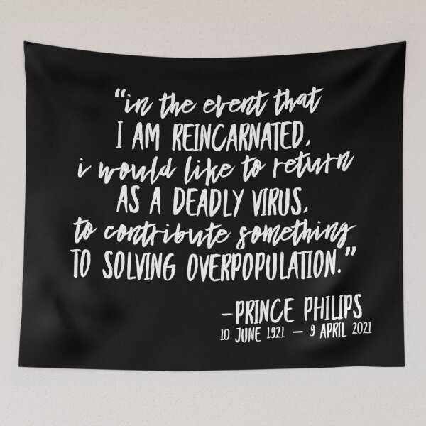Item preview, Prince Philip Quote designed and sold by TheTrueOne.