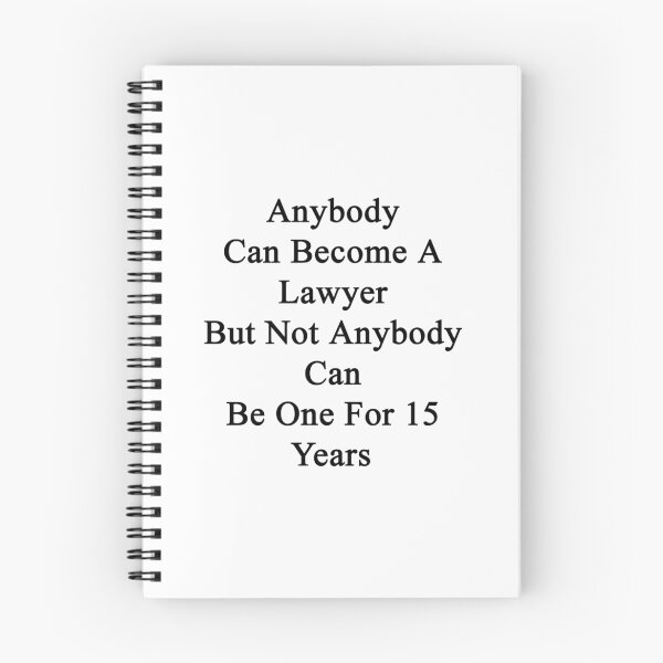 Item preview, Anybody Can Become A Lawyer But Not Anybody Can Be One For 15 Years designed and sold by supernova23.
