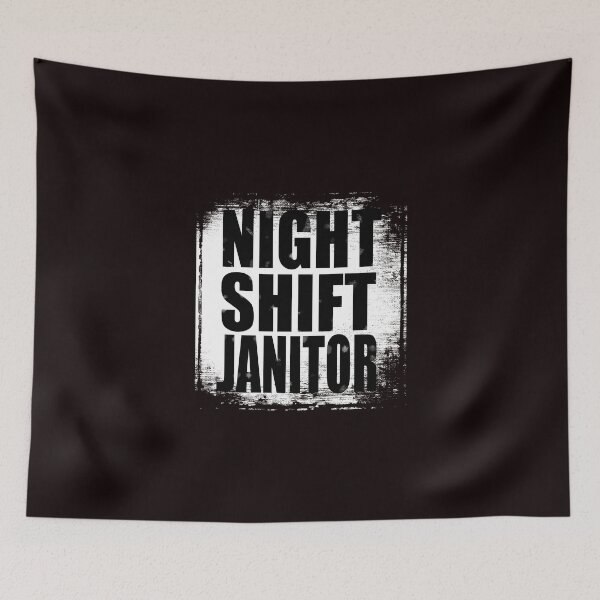 Item preview, NIGHT SHIFT JANITOR designed and sold by jacjac2121.