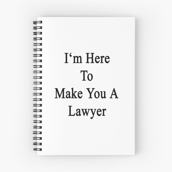 Item preview, I'm Here To Make You A Lawyer designed and sold by supernova23.