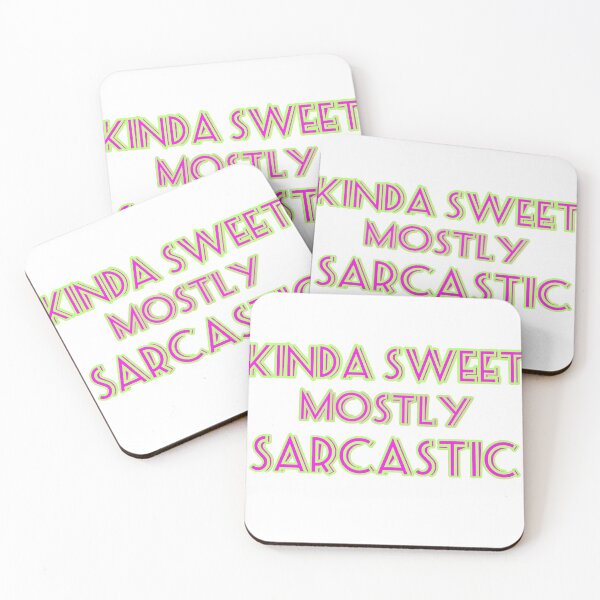 Item preview, Kinda sweet mostly sarcastic. designed and sold by Shadesanddyes.