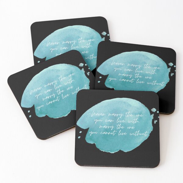 Item preview, Never marry the one you can live with, marry the one you can not live without.  designed and sold by EnlightParis.