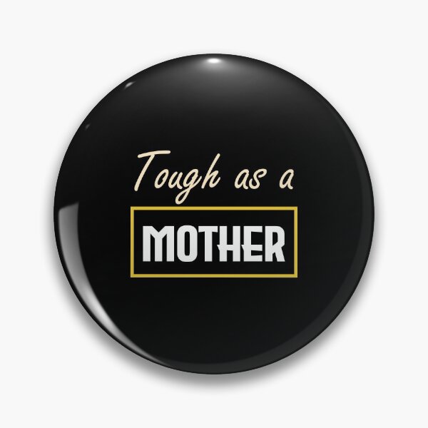 Item preview, Tough as a mother, Mother's Day Gift, Strong women, Mom Shirt,Gift for Mom, Gift for Mother, Mom Gift designed and sold by FELTA.