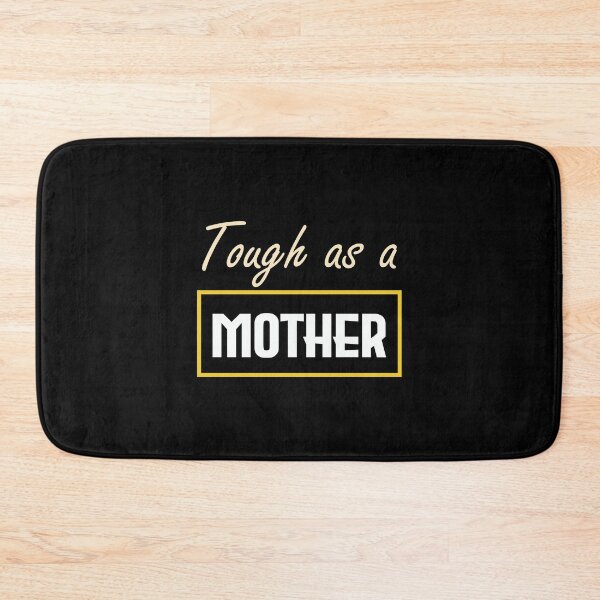 Item preview, Tough as a mother, Mother's Day Gift, Strong women, Mom Shirt,Gift for Mom, Gift for Mother, Mom Gift designed and sold by FELTA.