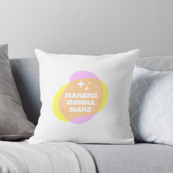Item preview, MAKERS GONNA MAKE for creatives, artists, craft makers and hustlers designed and sold by OK SKETCHY.
