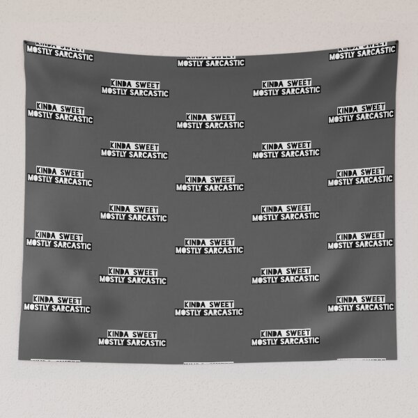 Item preview, Kinda Sweet Mostly Sarcastic Funny Saying designed and sold by ShyOwlet.