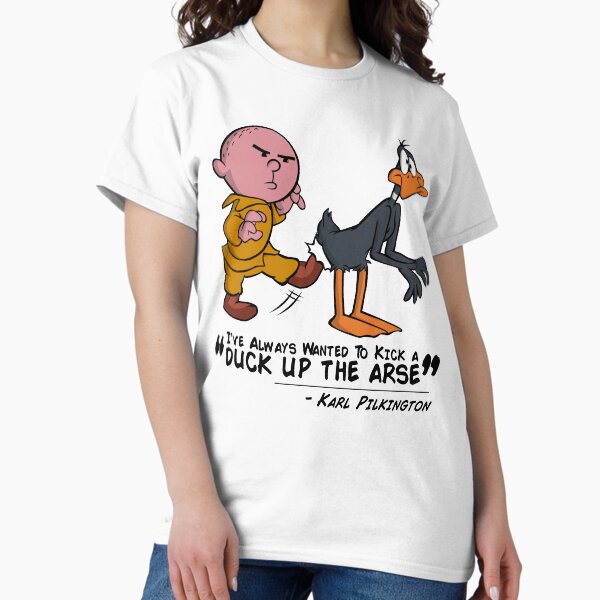 Item preview, Karl Pilkington - "I've always wanted to kick a duck up the arse!" designed and sold by Leah Peirson.