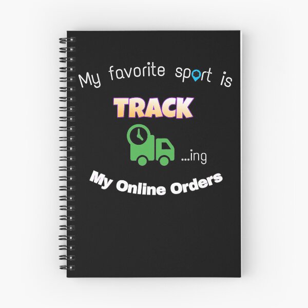 Item preview, My favorite Sport Is Tracking My Online Orders designed and sold by baumbachpox61.