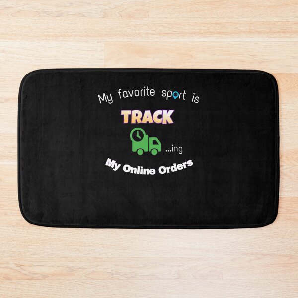 Item preview, My favorite Sport Is Tracking My Online Orders designed and sold by baumbachpox61.