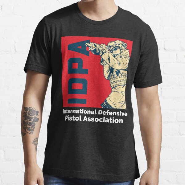 "IDPA International Defensive Pistol Association" Tshirt for Sale by