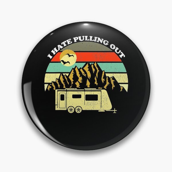 Item preview, Retro Vintage Mountains RV Camping I Hate Pulling Out designed and sold by baumbachpox61.