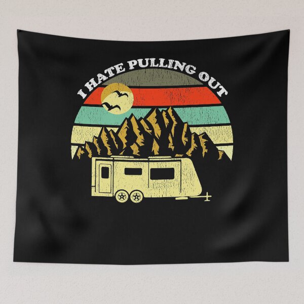 Item preview, Retro Vintage Mountains RV Camping I Hate Pulling Out designed and sold by baumbachpox61.