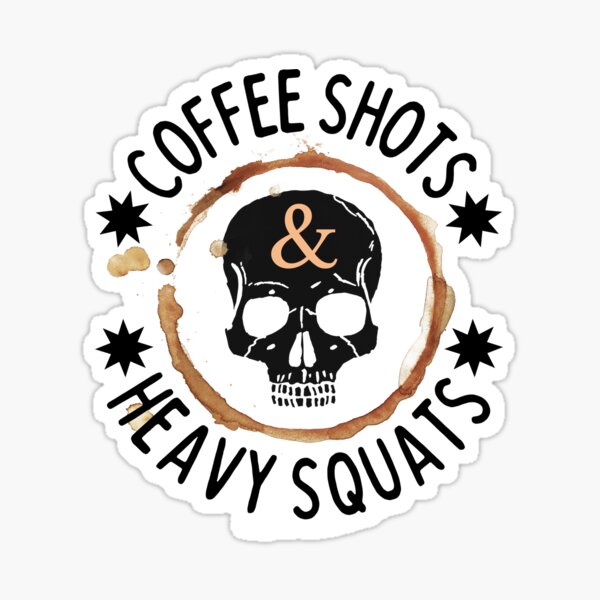 Item preview, Coffee Shots And Heavy Squats designed and sold by Joy Poddar.
