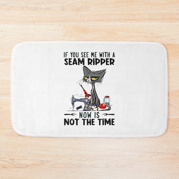 Item preview, If You See Me A Seam Ripper Black Cat Sewing  designed and sold by baumbachpox61.